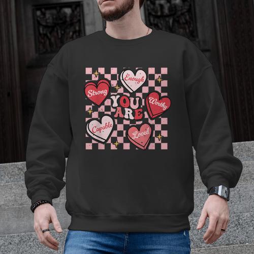 Valentine You Are Loved Worthy Enough Candy Heart Teacher For Men Women Girls Kids Men Graphic Sweatshirt - teacherstshirts.com