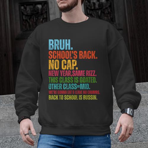 Vintage Bruh We Back No Cap Bruh We'Re Back Student Teacher Men Graphic Sweatshirt - teacherstshirts.com