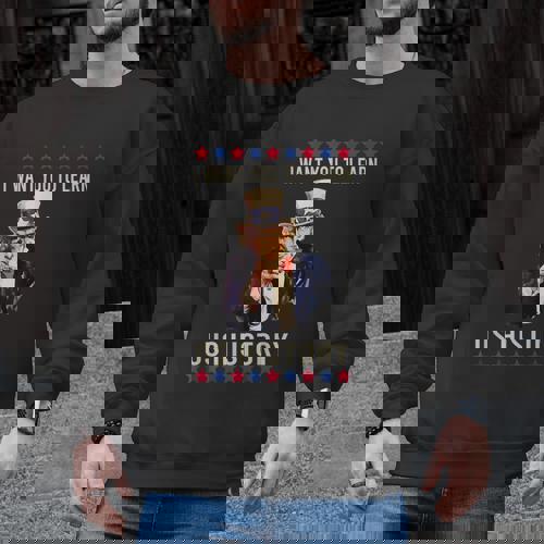 I Want You To Learn US History American Teacher School For Men Women Men Graphic Sweatshirt - teacherstshirts.com