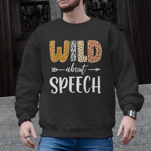 Wild About Speech SLP Leopard Teacher Back To School Kids Men Graphic Sweatshirt - teacherstshirts.com AU