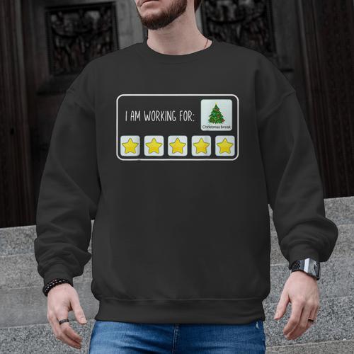 I Am Working For Christmas Break Teacher Christmas Men Graphic Sweatshirt - teacherstshirts.com AU