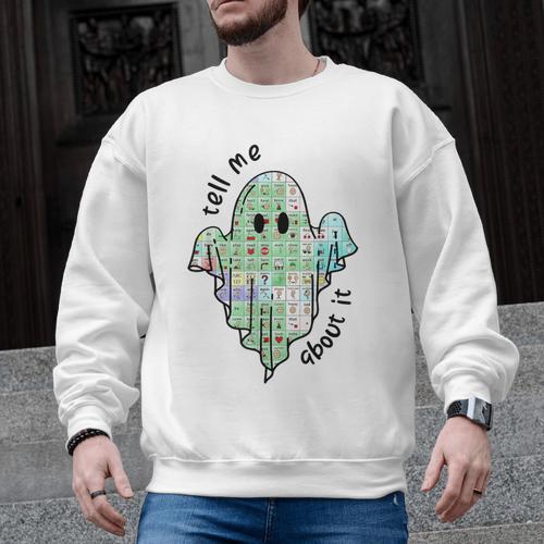 AAC Ghost Tell Me About It Speech Pathology AAC Sped Teacher Men Graphic Sweatshirt - teacherstshirts.com UK