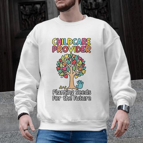 Childcare Provider Job Daycare Provider Daycare Teacher Men Graphic Sweatshirt - teacherstshirts.com CA