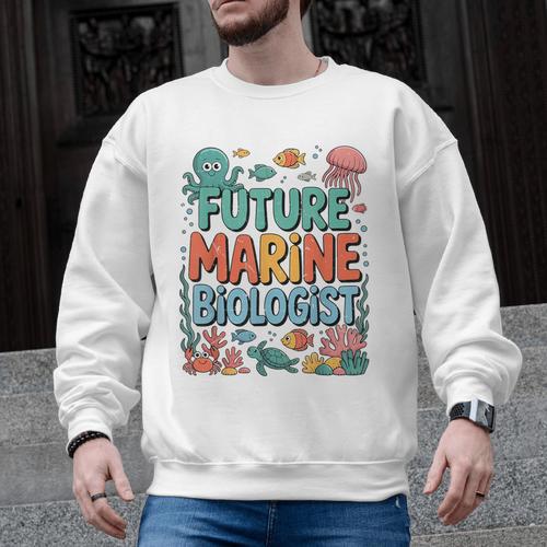 Future Marine Biologist Student Biology Teacher Kids Men Graphic Sweatshirt - teacherstshirts.com UK