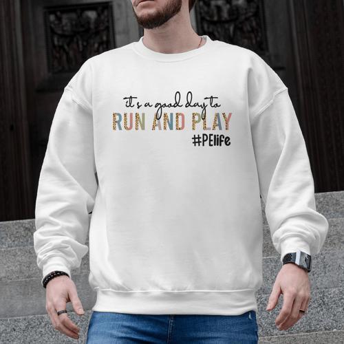 It's a Good Day To Run And Play Leopard PE Teacher Life Men Graphic Sweatshirt - teacherstshirts.com AU