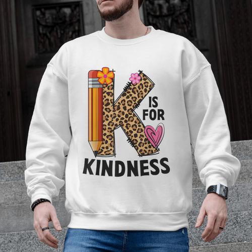 K Is For Kindness Unity Day Teacher Kids Men Graphic Sweatshirt - teacherstshirts.com DE