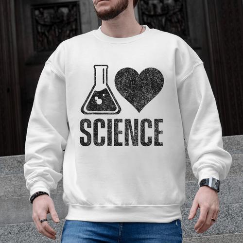 I Love Science Lover Teacher Scientist Sciences Men Graphic Sweatshirt - teacherstshirts.com