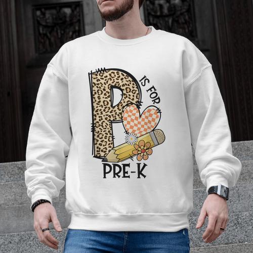 P Is For Pre K Teacher Leopard First Day Of School For Men Women Girls Kids Men Graphic Sweatshirt - teacherstshirts.com