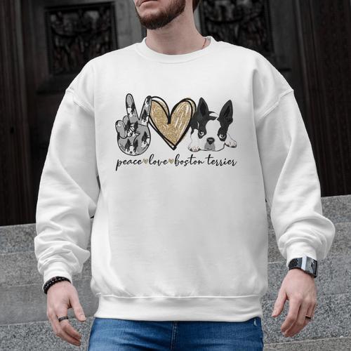 Peace Love Boston Terrier Boston Terrier Lover Dog Mom Men Graphic Sweatshirt - Bostonterriersmerch.com