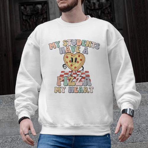 My Students Have A Pizza-My-Heart Valentines Day Teacher Men Graphic Sweatshirt - teacherstshirts.com