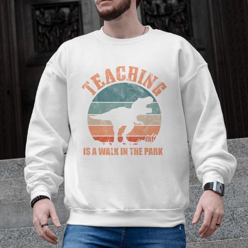 Teaching Is A Walk In The Park Teacher T-Rex Retro Men Graphic Sweatshirt - teacherstshirts.com UK