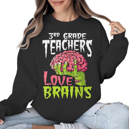 3rd Grade Teachers Love Brains Zombie Teacher Halloween Women Crewneck Sweatshirt - teacherstshirts.com UK