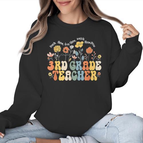 3rd Third Grade Teacher Appreciation Teaching Wildflowers Women Crewneck Sweatshirt - teacherstshirts.com CA