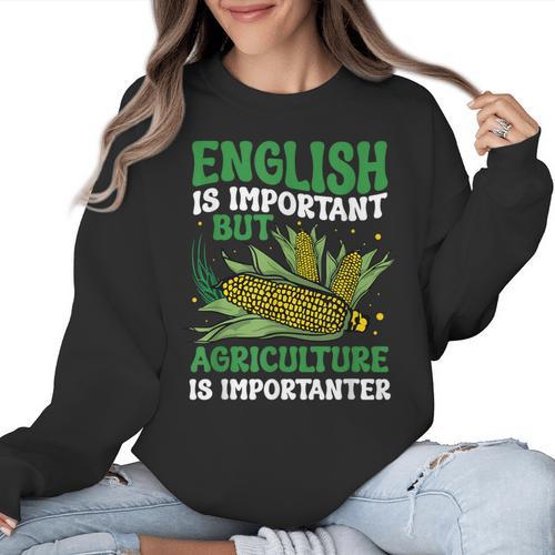 AG Teacher English Is Important But Agriculture Teacher Women Crewneck Sweatshirt - teacherstshirts.com CA