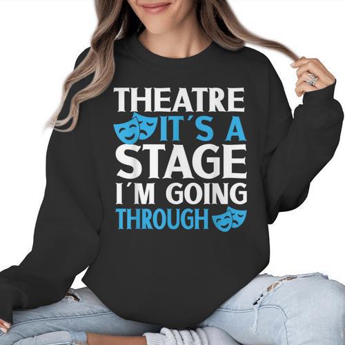 Theater Teacher Drama Teacher Theater Nerd Actor Men Women Kids Women Crewneck Sweatshirt - teacherstshirts.com UK