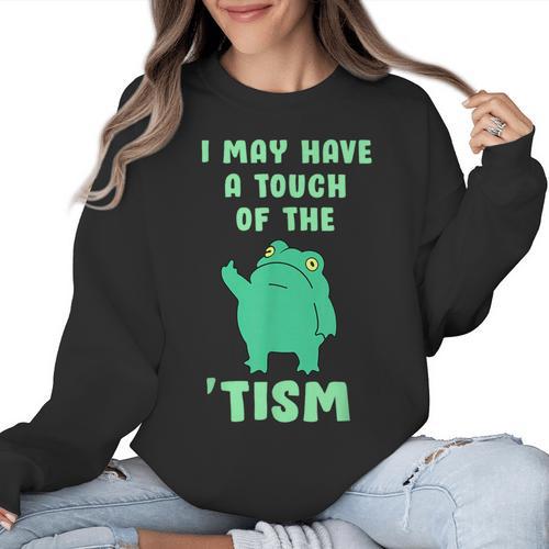 Autism Awareness Neurodiversity Teacher Frog I May Have A Touch Of The Tism Neurodivergent Small Women Crewneck Sweatshirt - teacherstshirts.com UK