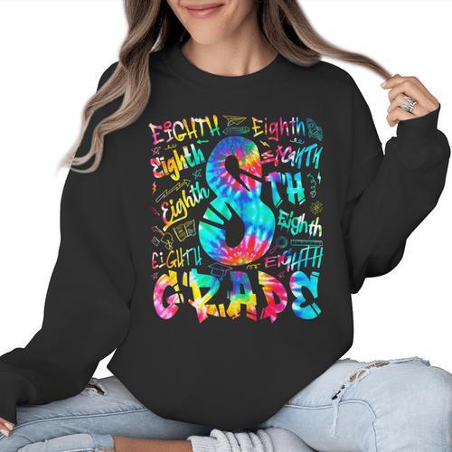 Back To School Eighth 8th Grade Tie Dye Typography Teacher Women Crewneck Sweatshirt - teacherstshirts.com