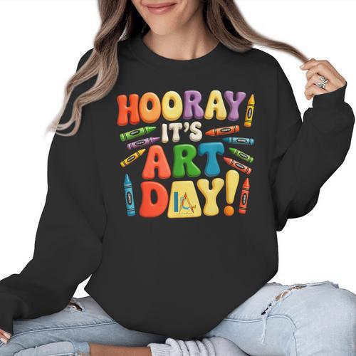 Back To School Hooray It's Art Day Art Teacher Artist Women Crewneck Sweatshirt - teacherstshirts.com AU
