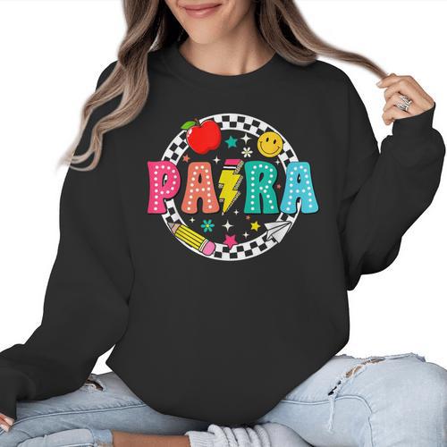 Back To School Para For Men Women Teacher Women Crewneck Sweatshirt - teacherstshirts.com