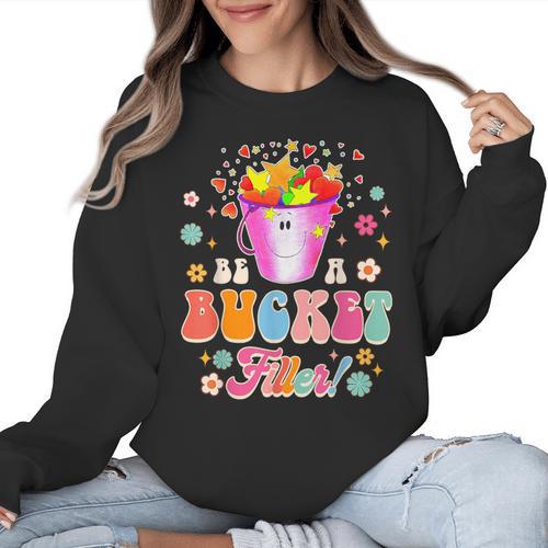Be A Bucket Filler Teacher Teaching Groovy Back To School For Men Women Women Crewneck Sweatshirt - teacherstshirts.com CA