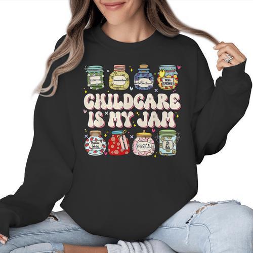 Childcare Is My Jam Child Care Teacher School Psychologist Women Crewneck Sweatshirt - teacherstshirts.com AU