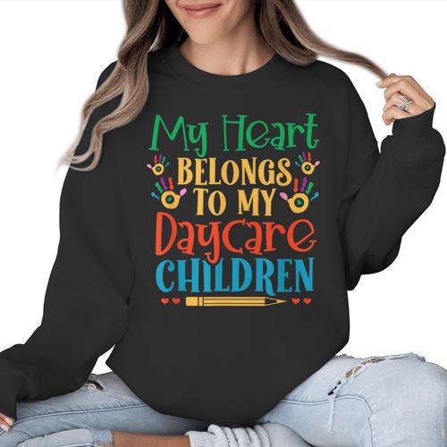 Daycare Children Childcare Provider Teacher PreK Nursery Women Crewneck Sweatshirt - teacherstshirts.com AU