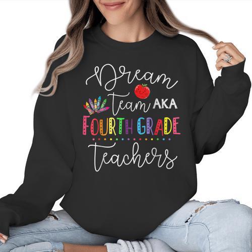 Dream Team Fourth Grade Teachers Back To School 4th Grade Women Crewneck Sweatshirt - teacherstshirts.com AU