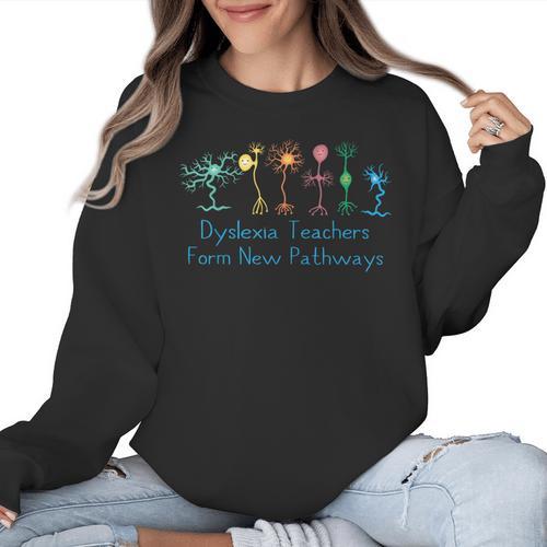 Dyslexia Teachers Form New Pathways Awareness Women Crewneck Sweatshirt - teacherstshirts.com AU
