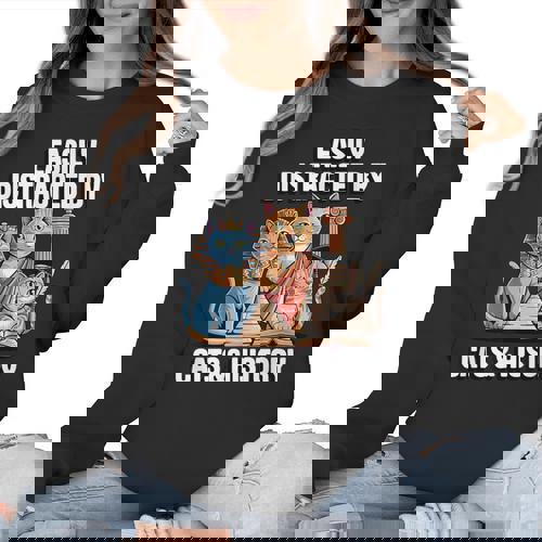 Easily Distracted By Cats &amp; History Teacher Women Men Women Crewneck Sweatshirt - teacherstshirts.com