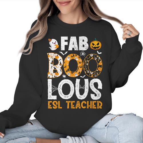 Faboolous ESL ESOL Teacher Spooky Teacher Halloween Costume For Men Women Women Crewneck Sweatshirt - teacherstshirts.com UK
