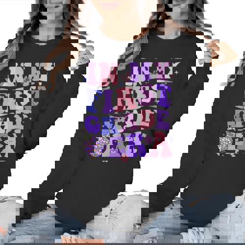 In My First Grade Era 1st Grade Girls Teacher Back To School Women Crewneck Sweatshirt - teacherstshirts.com