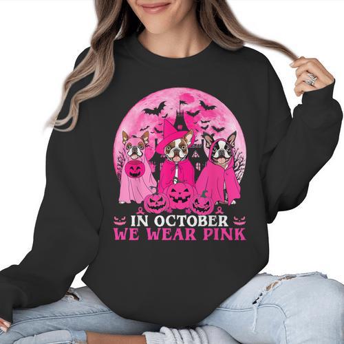 Ghost And Witch Boston Terrier Dog In October We Wear Pink Women Crewneck Sweatshirt - Bostonterriersmerch.com