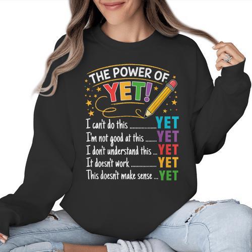 Growth Mindset Teacher Power Of Yet Inspirational Women Crewneck Sweatshirt - teacherstshirts.com UK