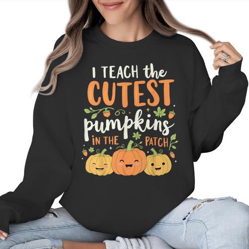 Halloween Teacher I Teach The Cutest Pumpkins In The Patch Women Crewneck Sweatshirt - teacherstshirts.com DE