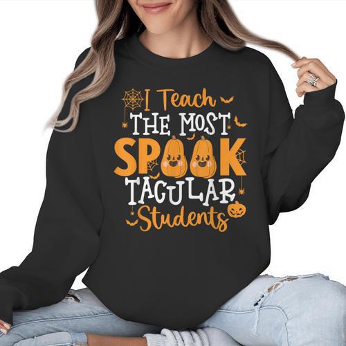 Halloween Teacher I Teach The Most Spooktacular Students Men Women Women Crewneck Sweatshirt - teacherstshirts.com CA