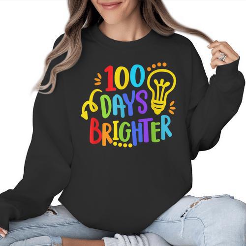 Happy 100th Day Of School 100 Days Brighter Girls Teacher Women Crewneck Sweatshirt - teacherstshirts.com DE