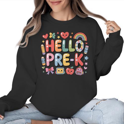 Hello Pre-K Back To School Teacher Student Fun Graphic Tee Women Crewneck Sweatshirt - teacherstshirts.com AU