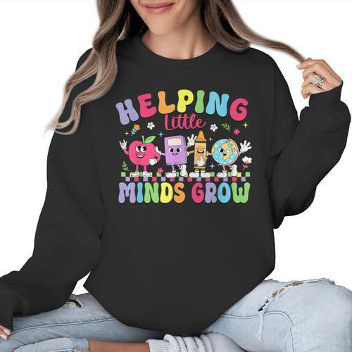 Helping Little Minds Grow Teacher Life Back To School Women Crewneck Sweatshirt - teacherstshirts.com AU