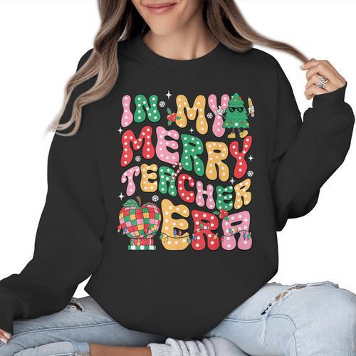 In My Holly Xmas Jolly Teacher Era Teacher Vibes Christmas Women Crewneck Sweatshirt - teacherstshirts.com CA