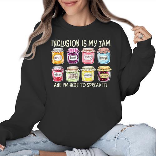Inclusion Is My Jam And I'm Here To Spread It Sped Teacher Women Crewneck Sweatshirt - teacherstshirts.com