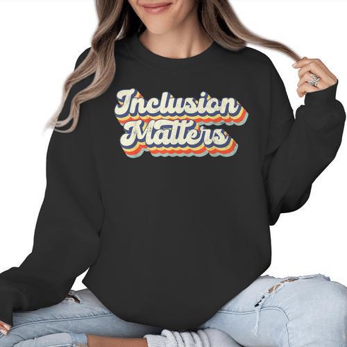 Inclusion Matters Special Education Sped Teacher Vintage Women Crewneck Sweatshirt - teacherstshirts.com AU
