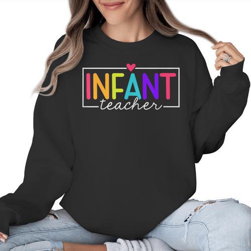 Infant Teacher Daycare Provider Childcare Teacher Women Crewneck Sweatshirt - teacherstshirts.com AU