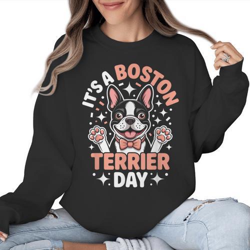 It’s A Boston Terrier Day Pet Cute Dog Lover Cartoon Women Crewneck Sweatshirt - Bostonterriersmerch.com