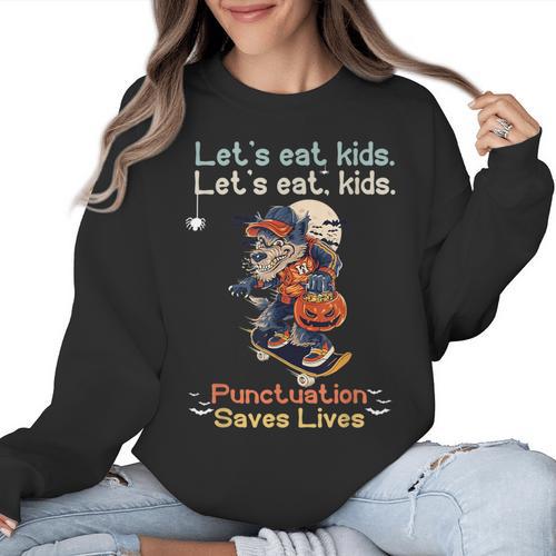 Let's Eat Kids Grammar Werewolf Halloween Teacher Women Crewneck Sweatshirt - teacherstshirts.com UK