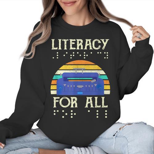 Literacy For All Visually Impaired Braille Teacher The Blind Women Crewneck Sweatshirt - teacherstshirts.com AU
