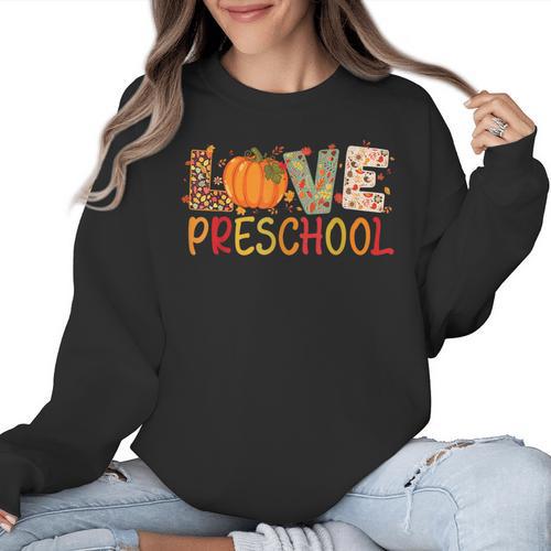 Love Preschool Happy Fall Thanksgiving Women Teacher Women Crewneck Sweatshirt - teacherstshirts.com CA