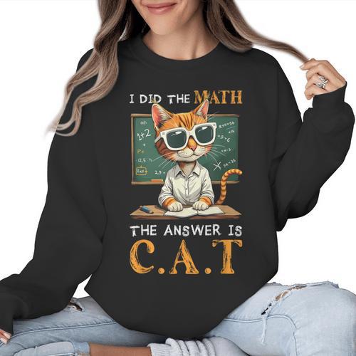 I Did The Math The Answer Is Cats Math Cat Teacher Women Crewneck Sweatshirt - teacherstshirts.com AU
