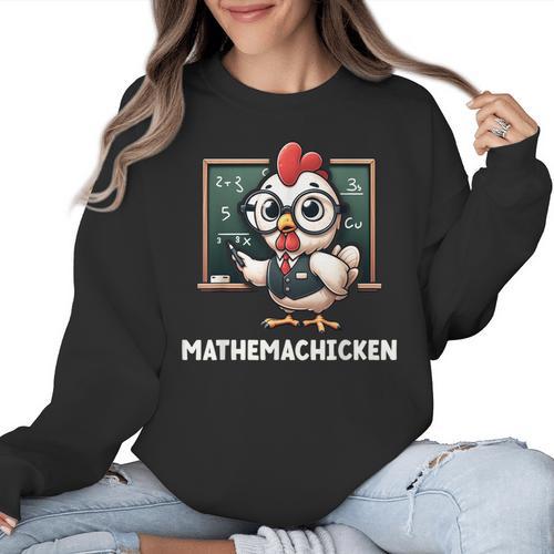 Math Teacher Chicken Mathemachicken Pun Women Crewneck Sweatshirt - teacherstshirts.com