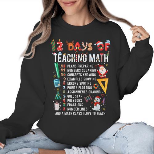Math Teacher Christmas 12 Days Of Teaching Math Christmas Women Crewneck Sweatshirt - teacherstshirts.com UK