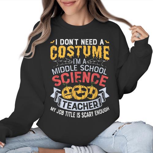 Middle School Science Teacher Halloween Costume For Men Women Women Crewneck Sweatshirt - teacherstshirts.com AU